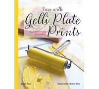 Fun with Gelli Plate Prints: Easy mixed-media printmaking