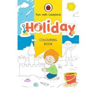 Fun With Ladybird: Colouring Book: Holiday: (Fun With Ladybird)