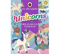 Fun with Ladybird: Dress-Up-And-Play Sticker Book: Unicorns: (Fun With Ladybird)