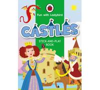 Fun With Ladybird: Stick-And-Play Book: Castles