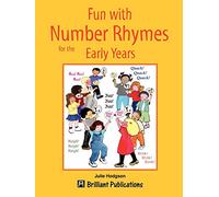 Fun with Number Rhymes for the Early Years: A Collection of Mathematical Rhymes and Resources for 3-5 Year Olds