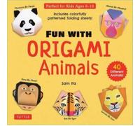 Fun with Origami Animals Kit : 40 Different Animals! Includes Colorfully Patterned Folding Sheets! Full-color 48-page Book with Simple Instructions (Ages 6 - 10)