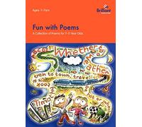 Fun with Poems: A Collection of Poems for 7-11 Year Olds