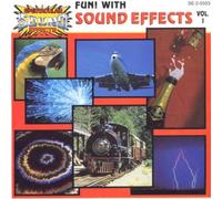 Fun With Sound Effects - Vol. 1