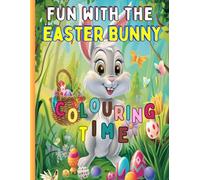 Fun With The Easter Bunny: Colouring Time