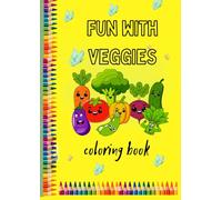 fun with veggies coloring ook: vegetable coloring