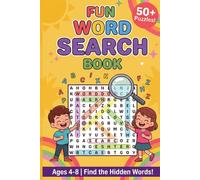 Fun Word Search Book: Find the Hidden Words! 52 Themed Puzzles for Kids Ages 4-8 with Solutions (Kids Activity Series)