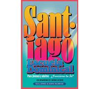 ¿Funciona tu Fe? Santiago: Escuela Dominical: 67 (Clase Bíblica Dominical Para Jóvenes Y Adultos)