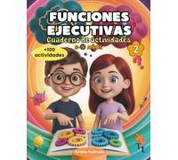 Funciones ejecutivas Cuaderno de actividades 8-9 años: Ejercicios para el cerebro de niños con TDAH: Más de 100 juegos y pasatiempos de estimulación ... y trabajar el déficit de atención. A color.