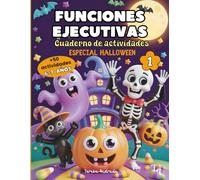 Funciones ejecutivas Cuaderno de actividades Especial Halloween 6-7 años: Ejercicios para el cerebro de niños con TDAH: estimulación cognitiva para ... la mente y trabajar el déficit de atención