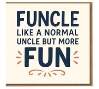 Funcle Like a Normal Uncle But More Fun - Funny Uncle Birthday Card from Niece or Nephew, Humorous Greeting Card for the Best