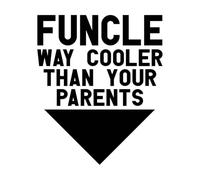 Funcle Way Cooler Than Your Parents Mural and Wall Vinyl Decal 41x49cm Wall beautification Black