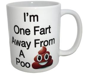 FunCompany Im One Fart Away from A Poo Design Novelty Coffee Tea Mug