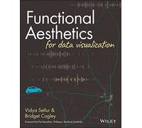 Functional Aesthetics for Data Visualization – Wiley-VCH