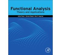 Functional Analysis : Theory and Applications