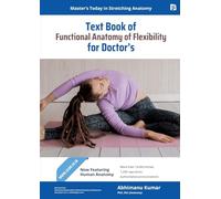 Functional Anatomy of Flexibility. (EditionFirst)