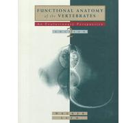 Functional Anatomy of the Vertebrates: An Evolutionary Perspective