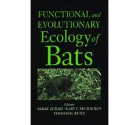 Functional and Evolutionary Ecology of Bats