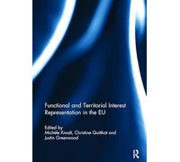 Functional and Territorial Interest Representation in the EU (Journal of European Integration Special Issues)