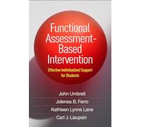 Functional Assessment-Based Intervention : Effective Individualized Support for Students