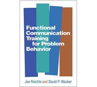 Functional Communication Training for Problem Behavior