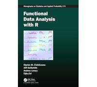 Functional Data Analysis with R (Chapman & Hall/CRC Monographs on Statistics and Applied Probability)