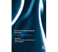 Functional Gastrointestinal Disorders – A biopsychosocial approach