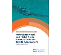 Functional Metal and Metal Oxide Nanoparticles for Textile Applications