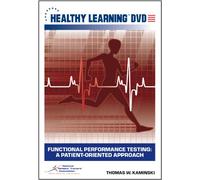 Functional Performance Testing: A Patient-Oriented Approach