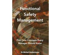 Functional Safety Management: 5 Core Concepts Every Manager Should Know