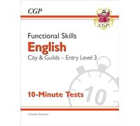 Functional Skills English: City & Guilds Entry Level 3 - 10-Minute Tests