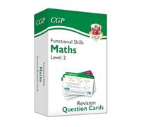 Functional Skills Maths Revision Question Cards - Level 2: (CGP Functional Skills)