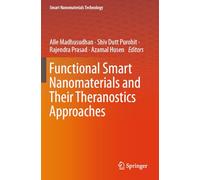 Functional Smart Nanomaterials and Their Theranostics Approaches (Smart Nanomaterials Technology)