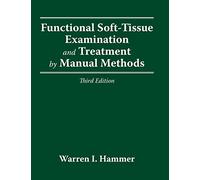 Functional Soft Tissue Examination And Treatment By Manual Methods