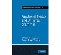 Functional Syntax and Universal Grammar: 38 (Cambridge Studies in Linguistics, Series Number 38)