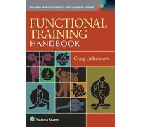 Functional Training Handbook: Flexibility, Core Stability and Athletic Performance