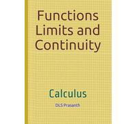 Functions Limits and Continuity: Calculus
