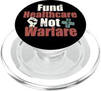 Fund Healthcare Not Warfare | Anti-War Protest Demonstration PopSockets PopGrip for MagSafe