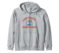Fund Science Not Superstition - Rational Thinking Zip Hoodie