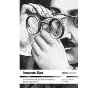 Fundamentación para una metafísica de las costumbres / Groundwork for a Metaphysics of Morals (El libro de bolsillo - Filosofía)