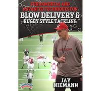 Fundamental and Advanced Techniques for Blow Delivery and Rugby Style Tackling