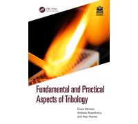 Fundamental and Practical Aspects of Tribology