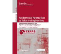 Fundamental Approaches to Software Engineering: 29th International Conference, FASE 2026, Held as Part of the International Joint Conferences on ... (Lecture Notes in Computer Science, 16504)