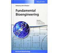 Fundamental Bioengineering: 1 (Advanced Biotechnology)