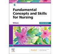 Fundamental Concepts and Skills for Nursing - Revised Reprint