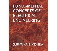 FUNDAMENTAL CONCEPTS OF ELECTRICAL ENGINEERING