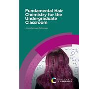 Fundamental Hair Chemistry for the Undergraduate Classroom