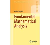 Fundamental Mathematical Analysis – Springer Undergraduate Mathematics Series – Springer Verlag