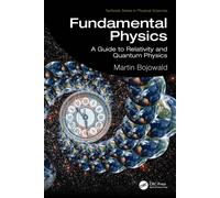 Fundamental Physics : A Guide to Relativity and Quantum Theory