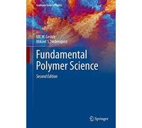 Fundamental Polymer Science (Graduate Texts in Physics). Gedde, Hedenqvist<|